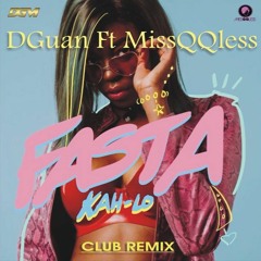 Kah Lo - Fasta (DGuan Club Remix)** FREE DOWNLOAD !! **
