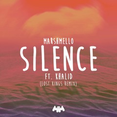 Marshmello ft. Khalid - Silence (Lost Kings Remix)