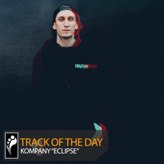Track of the Day: Kompany “Eclipse”