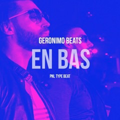 En Bas - [131BPM] - Geronimo Beats