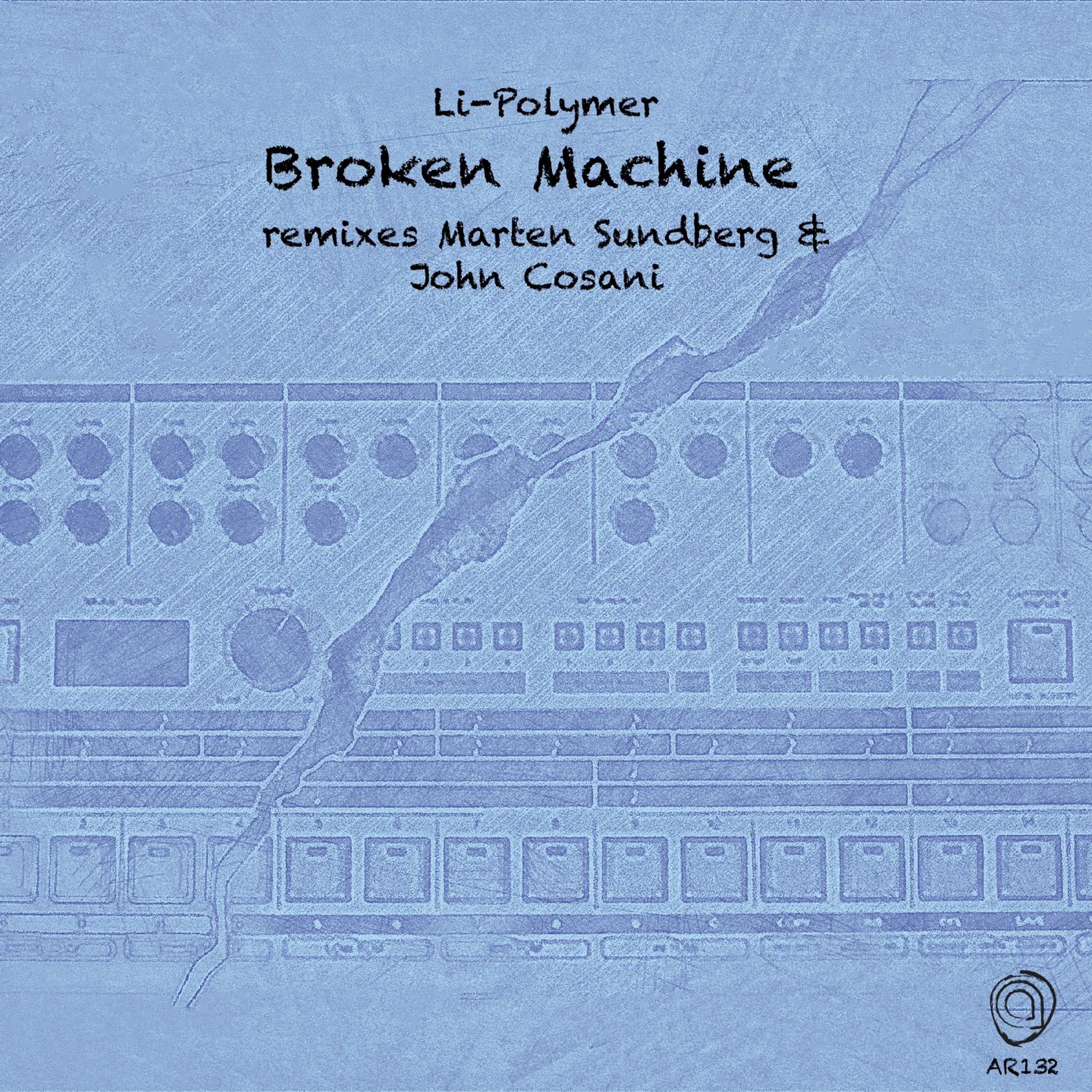 Li-Polymer - Broken Machine (Marten Sundberg Remix) - AR132 episode artwork