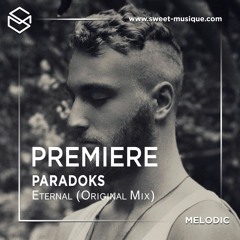 PREMIERE : Paradoks - Eternal (Original Mix) [Timeless Moment]