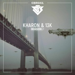 Kharon & 13K - Invasion (Clip)