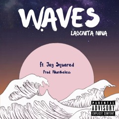 Wave ft Jay Squared [prod. nuntheless]