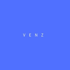 Venz - Is It True
