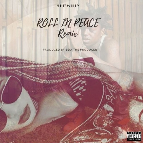 ROLL IN PEACE REMIX by She Milly Free Listening on SoundCloud