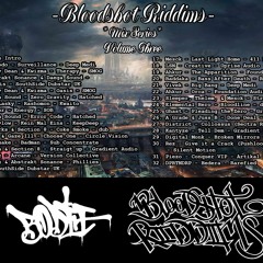 Bodie - Bloodshot Riddims Mix Series Vol 3
