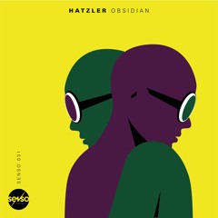 Hatzler - Obsidian SENSO SOUNDS 031