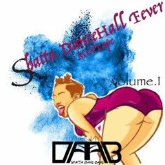 Dj-Daab Shatta Dancehall Fever MixTape