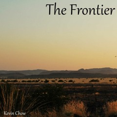 The Frontier - 4 The Journey Onwards (Into the Sunset)