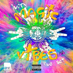 MAGIC VIBES (it_s time to relax) BY IVORY