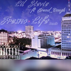 Fresno Life (Remix)