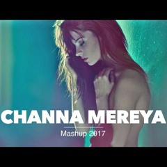 Channa mereya (Mashup) - Akash
