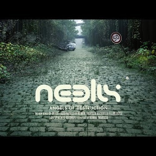 Angels Of Destruction (Neelix Whatz Up Remix)
