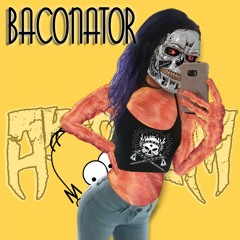 Akronym - Baconator *OUT NOW FREE DOWNLOAD*