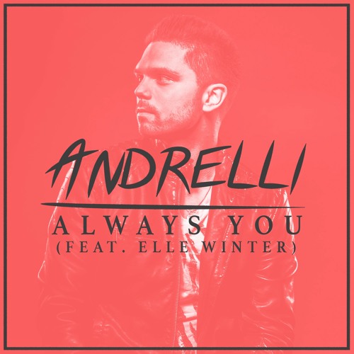 Always You (feat. Elle Winter)