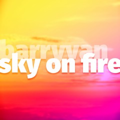 Sky on fire