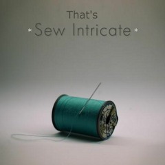 Sew Intricate - You Called Me Hot