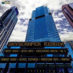 Skyscraper riddim mix