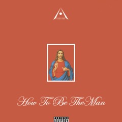 Wil Wes - HOW TO BE THE MAN