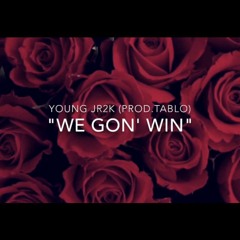 YoungJR2K - We Gon' Win (Prod. by Tablo)