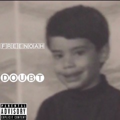 FreeNoah - Doubt (Prod. FreeNoah)