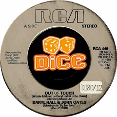 Hall & Oates - Out Of Touch (DiCE EDiT)