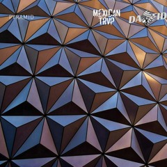 Mexican Trvp Ft. DawFid - Pyramid