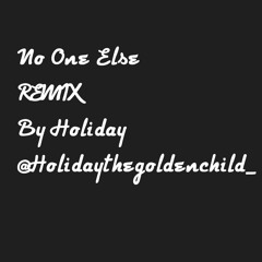 No One Else Holiday Remix
