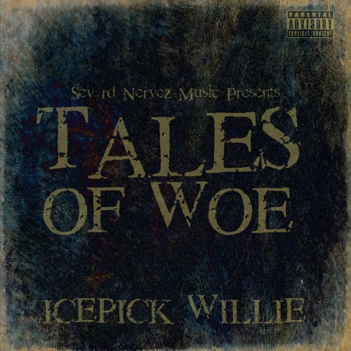 Icepick Willie - Fuck Witta Killa (Featuring Sinister X)