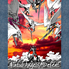 Sinful Angels/Defeat (Prod. by Impulse)