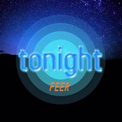 FEER - tonight