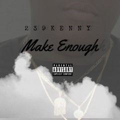 Make Enough