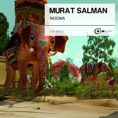 Murat Salman - Noowa | Free Download |