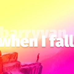 When I Fall