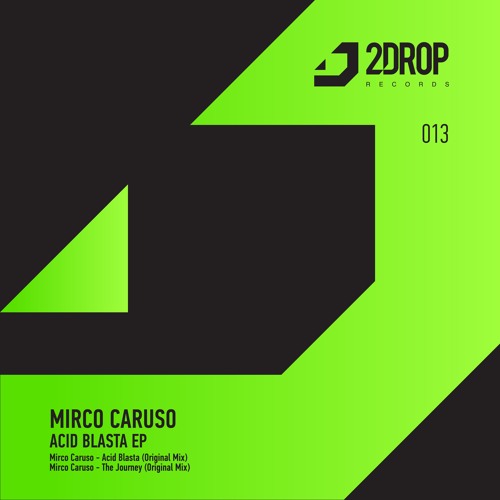 Mirco Caruso - The Journey (Original Mix) [2Drop Records]