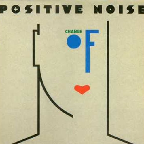 Positive Noise // Inhibitions