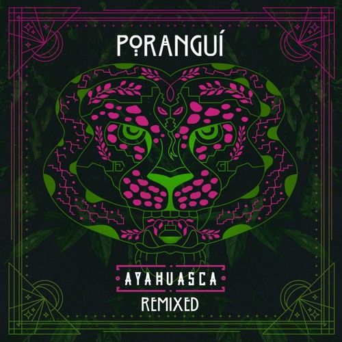 Poranguí - Chakaruna (Drumspyder Remix)