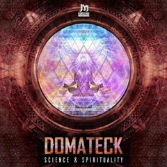 Domateck  - Science & Spirtuality EP