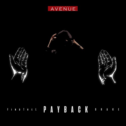 FindTheL & Drake ~ PAYBACK