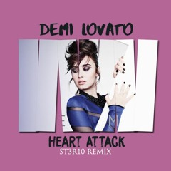 Demi Lovato - Heart Attack (ST3R10 Remix)