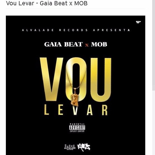 Gaia Beat X M.O.B - Vou Levar