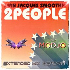 JEAN JACQUES SMOOTHIE vs MODJO   2 Lady People (Nicola Angel Extended Mix Vocal Reworks)