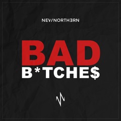 Bad Bitches