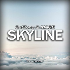OutZone & MAGE - Skyline (Original Mix)