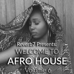 Welcome To Afro House Vol. 6 (2017)