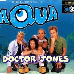 Aqua - Doctor Jones (gakutaro REMIX)