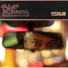 'Rhodes To Forever' EP - Bluey & Friends - Teaser