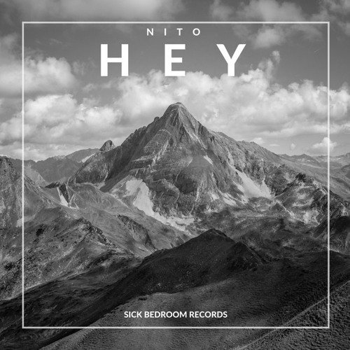 Nito - Hey (Original Mix) (Free Download)