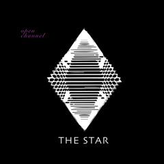 Open Channel - The Star
